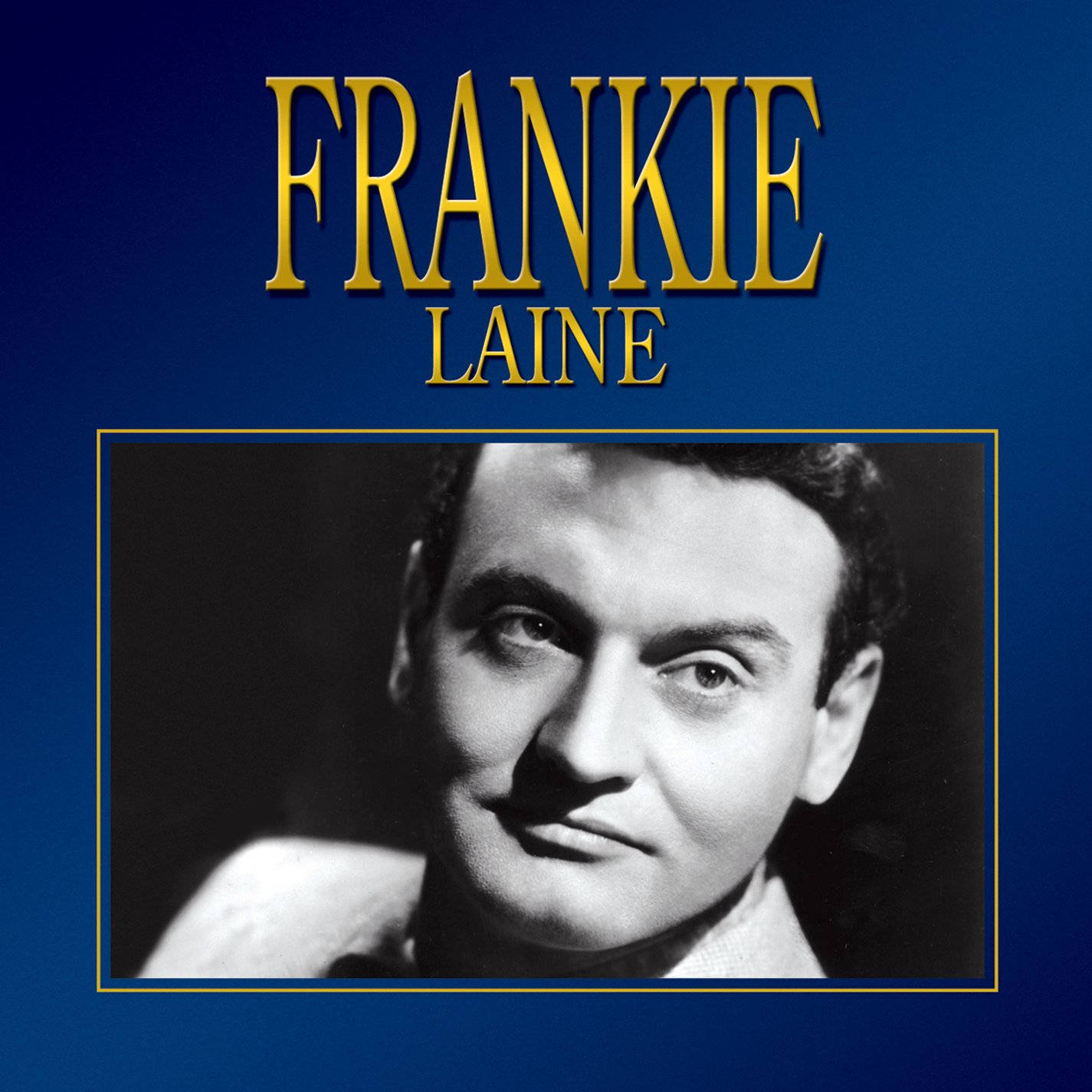 Frankie Laine的肖像，藍色背景上帶有金色文字。
