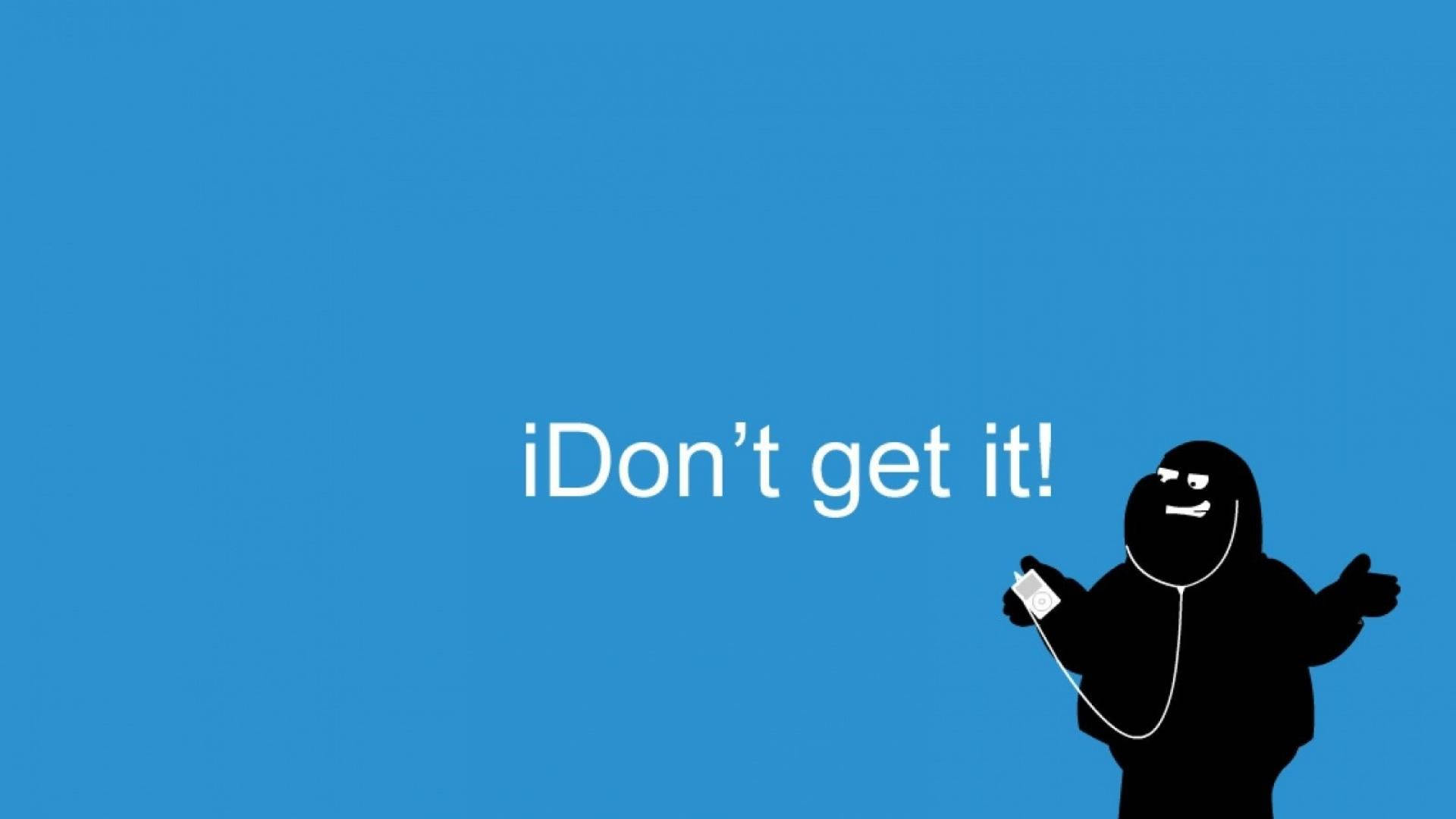 黑色卡通人物戴住耳機對文字「iDon't get it!」聳肩