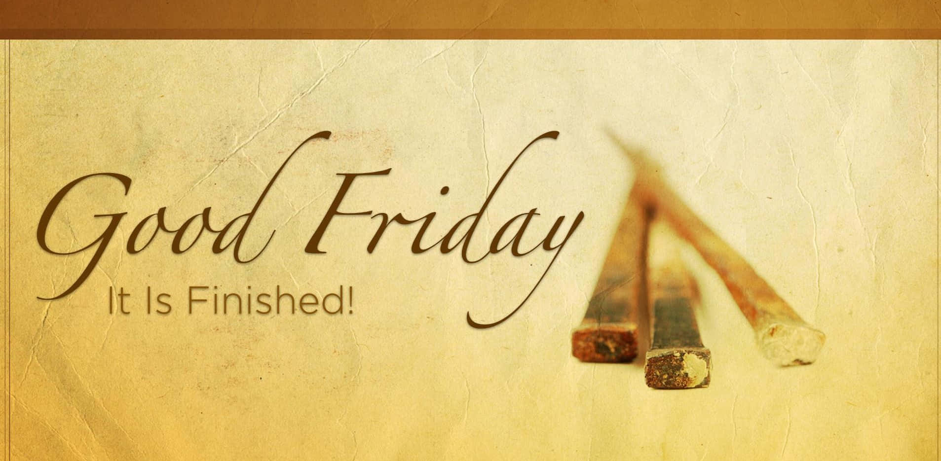 Friday 桌布 壁紙 — 復古紋理背景，優雅字體寫著「受難日 成了」，旁邊有三個木製十字架。