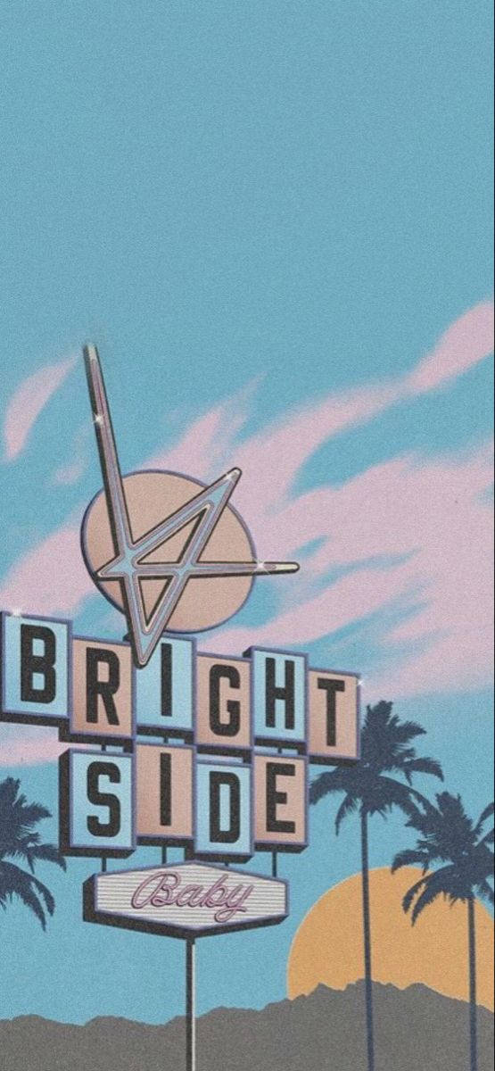 復古風格「Bright Side Baby」手機壁紙 壁紙 — 一個復古霓虹燈牌，上面寫著「BRIGHT SIDE Baby」並帶有星星標誌，矗立在粉彩色的天空下，背景有棕櫚樹和夕陽。