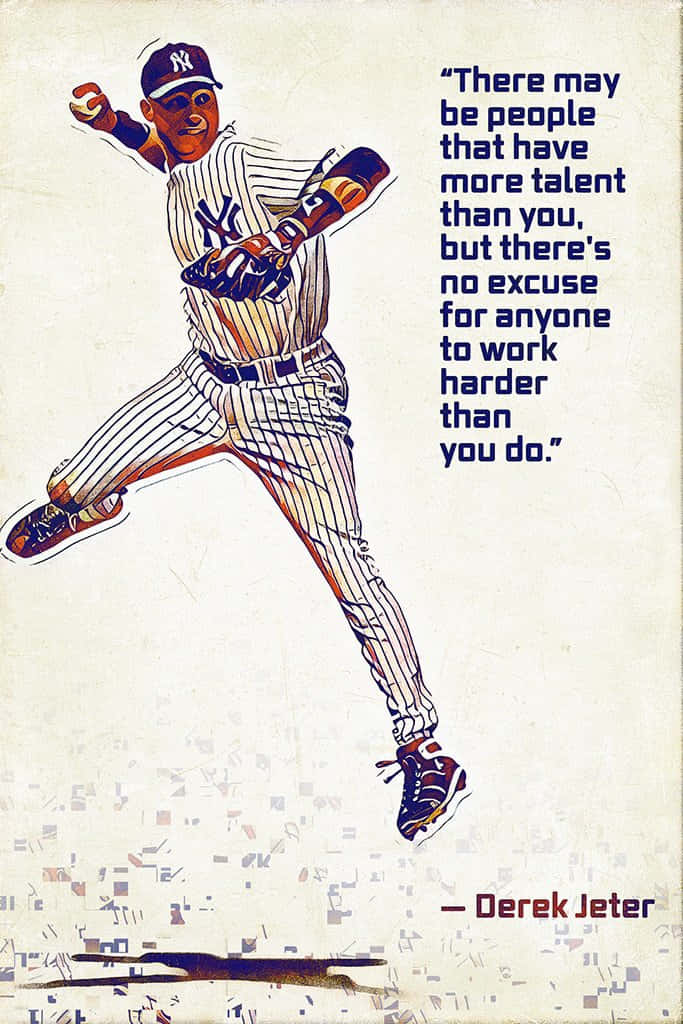 Derek Jeter 棒球選手插圖附有勵志名言。