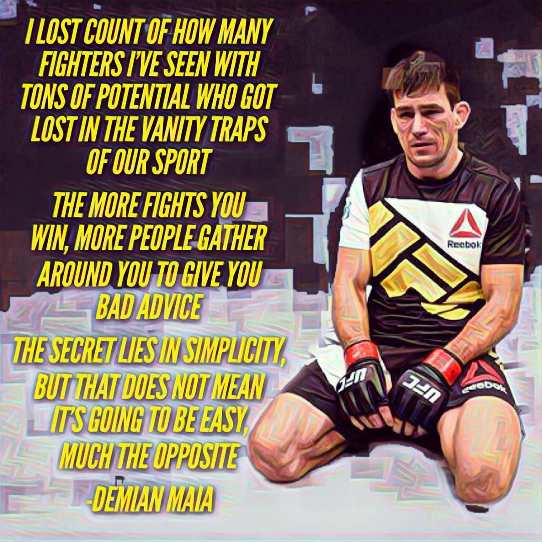 Demian Maia 身穿 UFC 裝備，疊加激勵語錄文字。