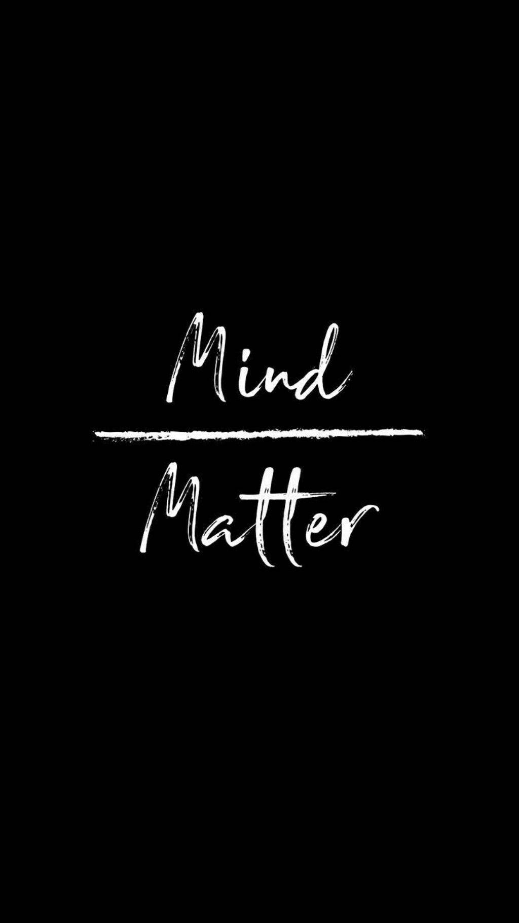 簡約黑色背景，帶有白色手寫文字，內容為 Mind Matter。