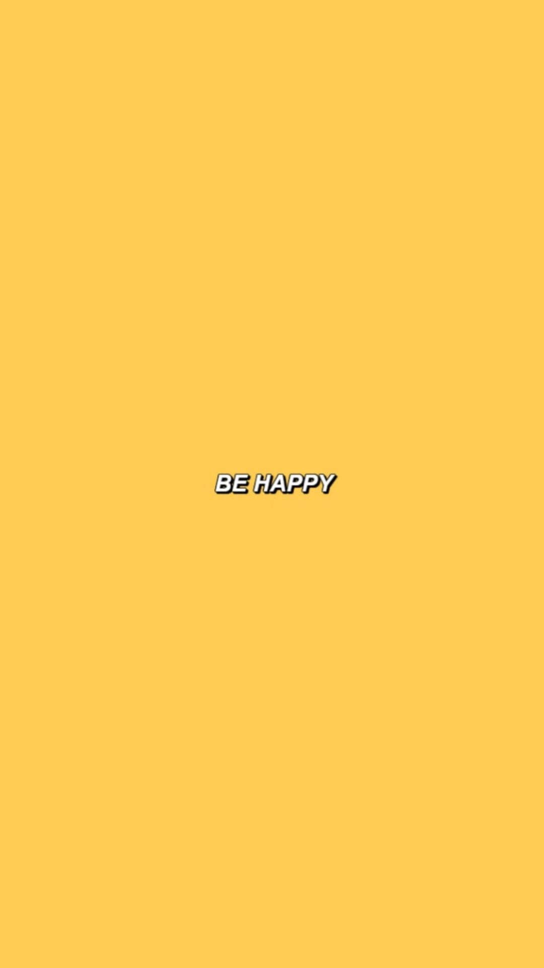 快樂美學頭像 壁紙 — 簡約黃色背景，中央有粗體白色文字 'BE HAPPY' 並帶黑色輪廓。