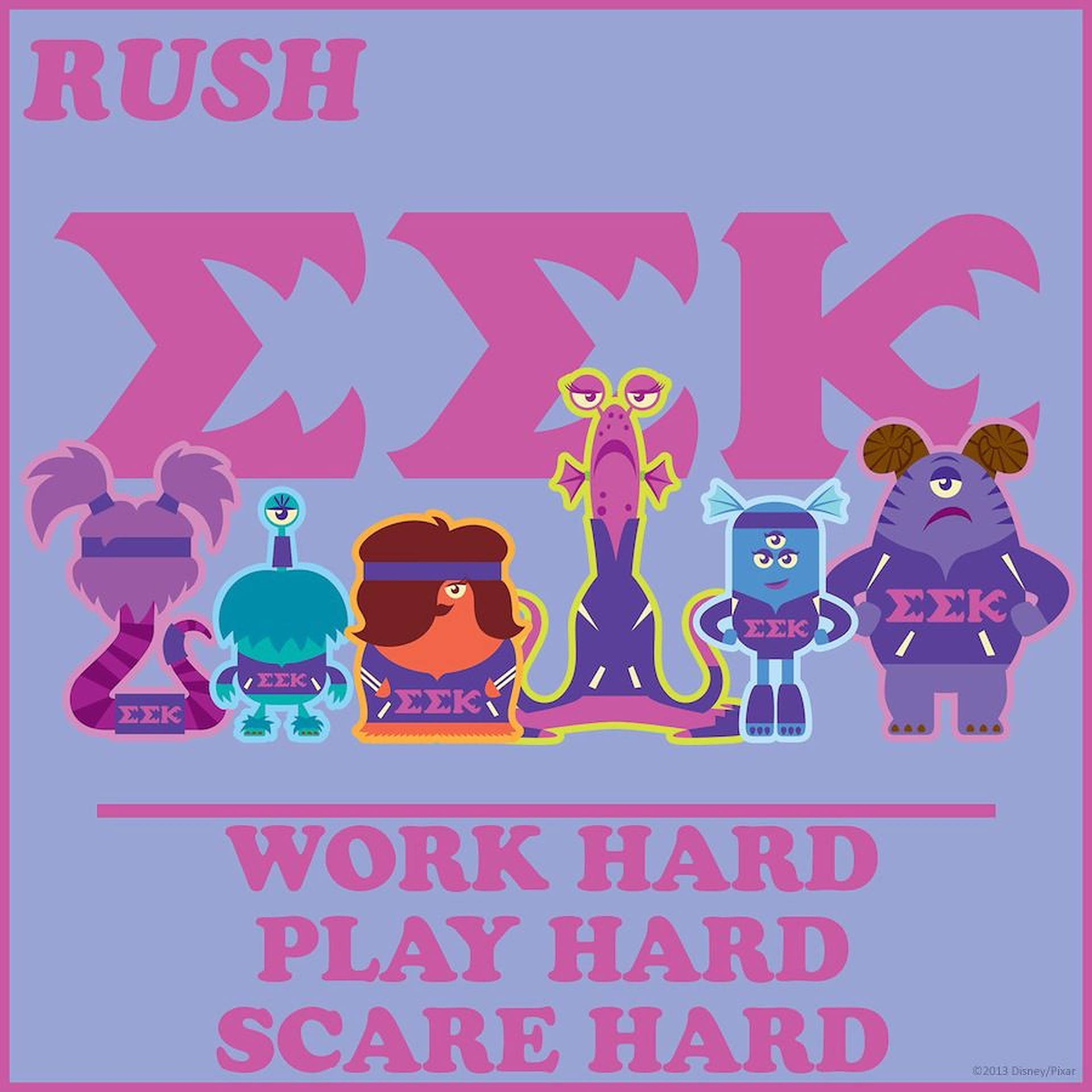 六個卡通怪物穿著Sigma Chi裝備，帶有'Rush'和'Work Hard Play Hard Scare Hard'文字。