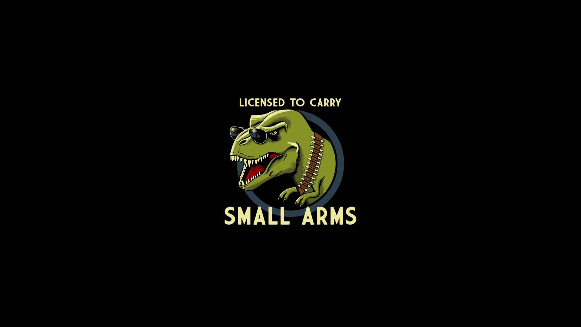 卡通T-Rex戴太陽眼鏡和子彈帶，文字「Licensed to Carry Small Arms」。