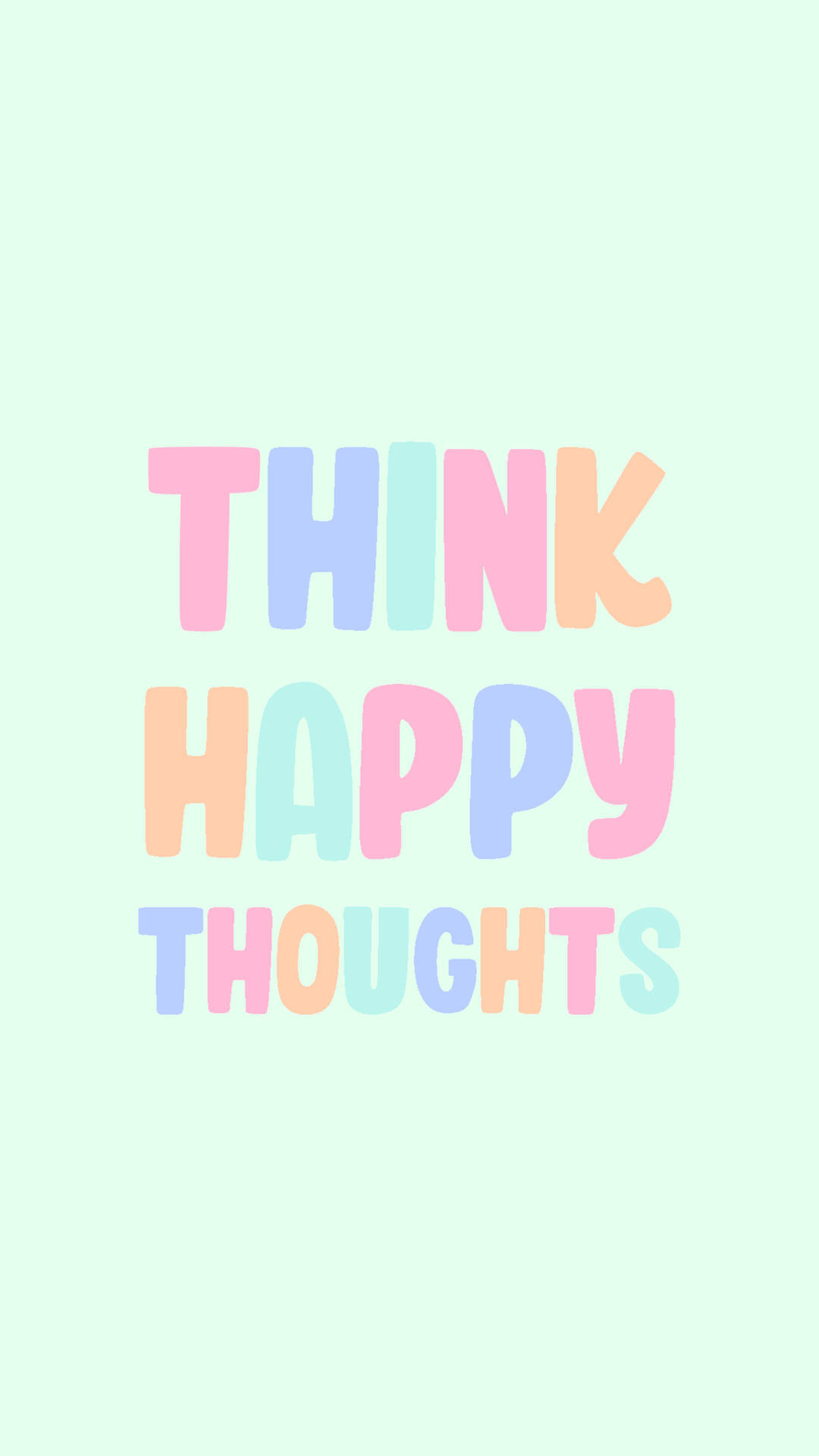 薄荷綠色背景上寫有think happy thoughts的粉彩彩虹文字