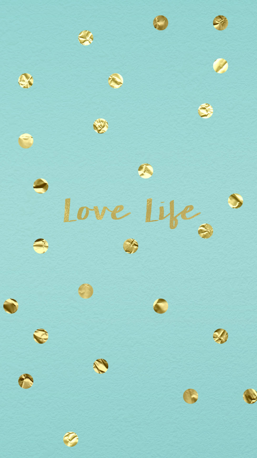 薄荷綠色背景，帶有金色紙屑和金色字體的「Love Life」字樣。