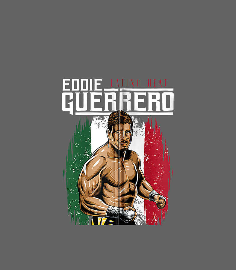 愛迪·格雷羅墨西哥國旗粉絲繪畫 壁紙 — 插圖中的摔角手 Eddie Guerrero 肌肉發達、神情強烈，站在破舊的意大利國旗背景前，上方有粗體文字。