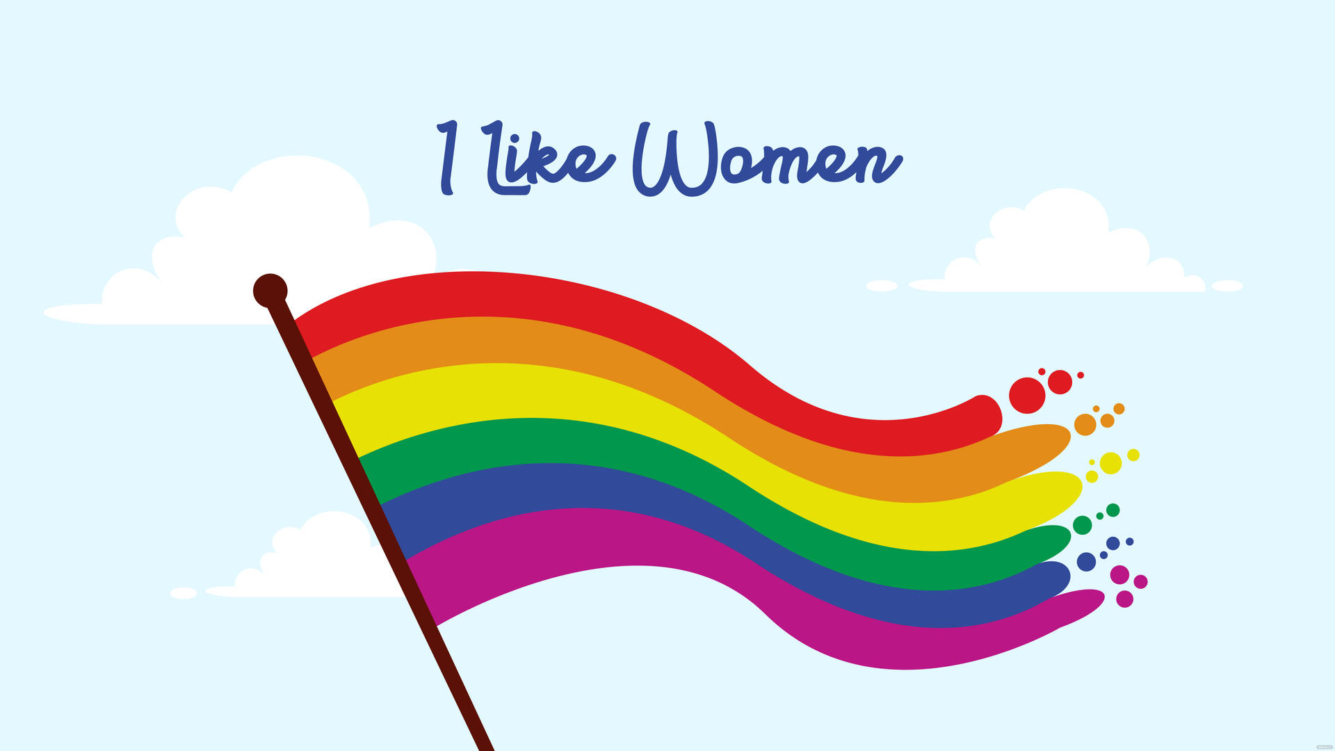 一面帶有「I Like Women」文字的彩虹旗在藍天白雲中飄揚。