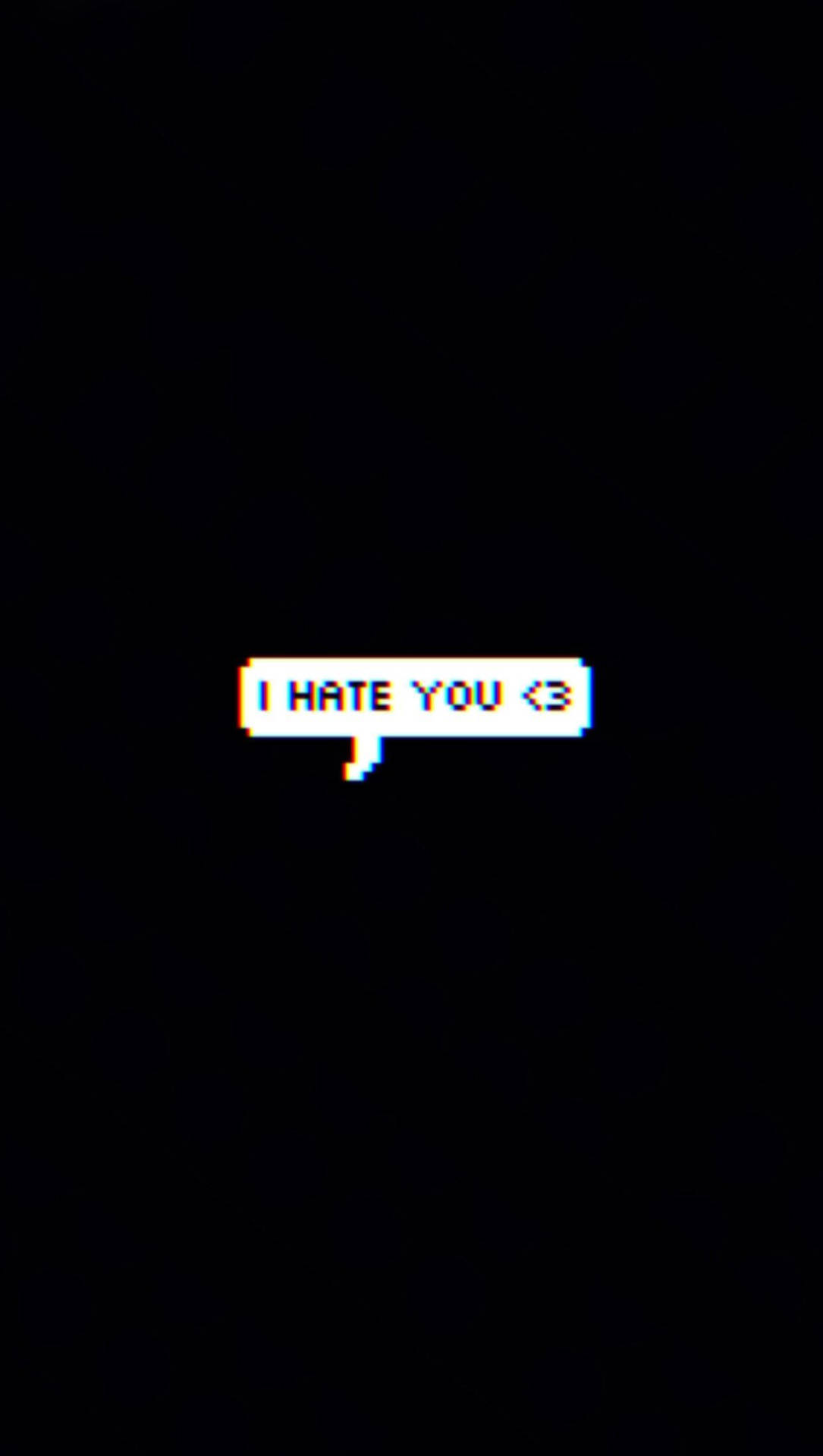 像素化對話氣泡在黑色背景上說 I HATE YOU <3。