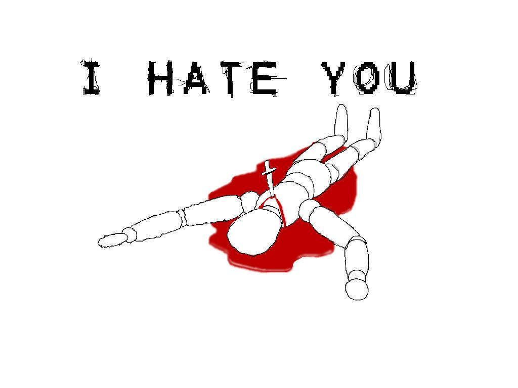 類似人體模型的人物躺在紅色水坑中，上方有文字 I HATE YOU。