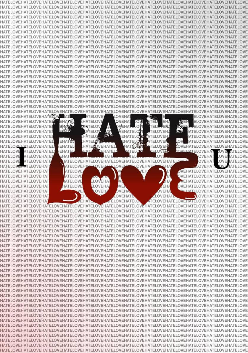 圖形文字寫著 I HATE LOVE U，心形符號置於重複的 hate love 圖案上。