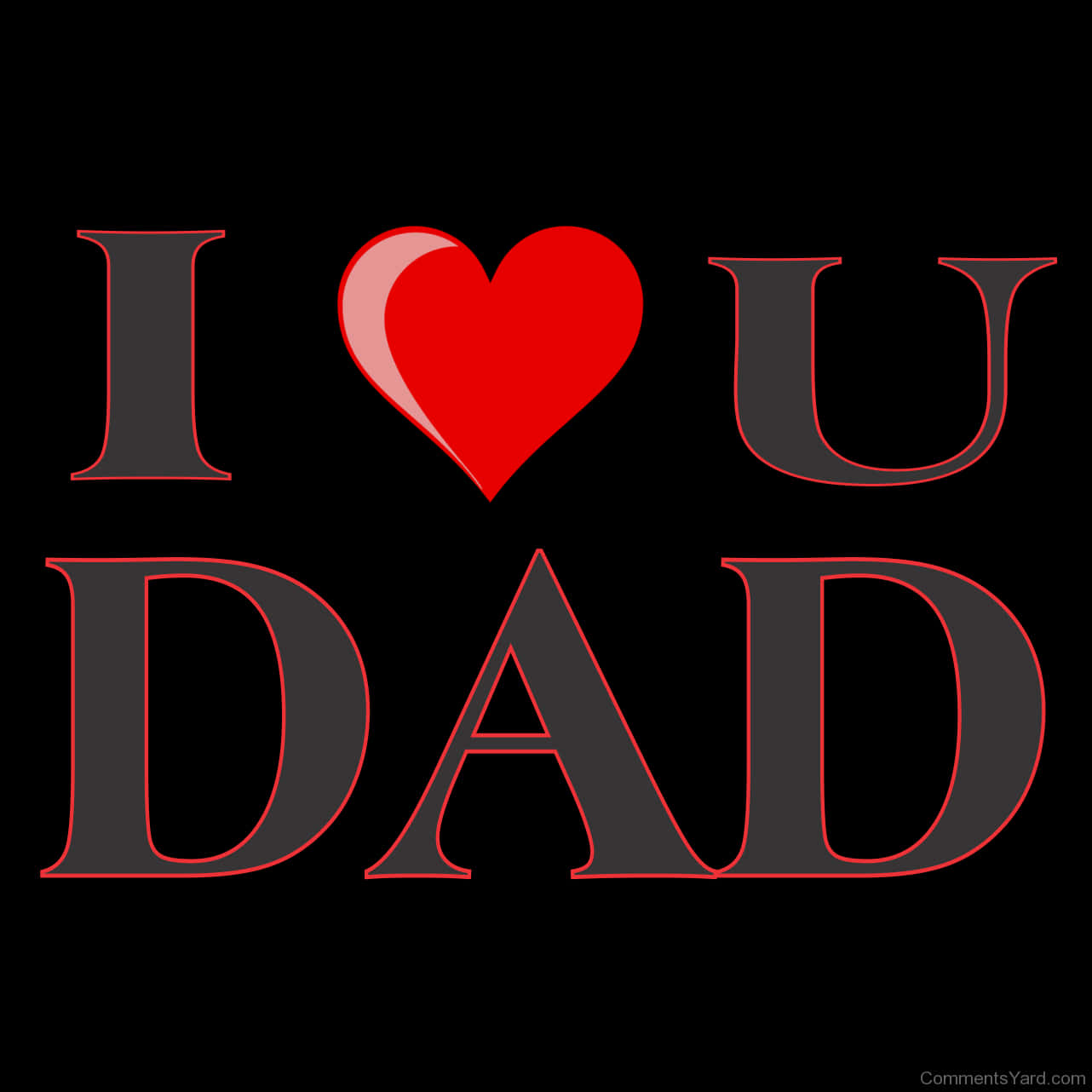 黑色背景上灰色帶紅色輪廓的 I heart U DAD 文字圖形