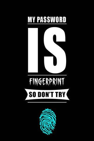 文字圖形寫著 my password is fingerprint so don't try，帶有發光青色指紋