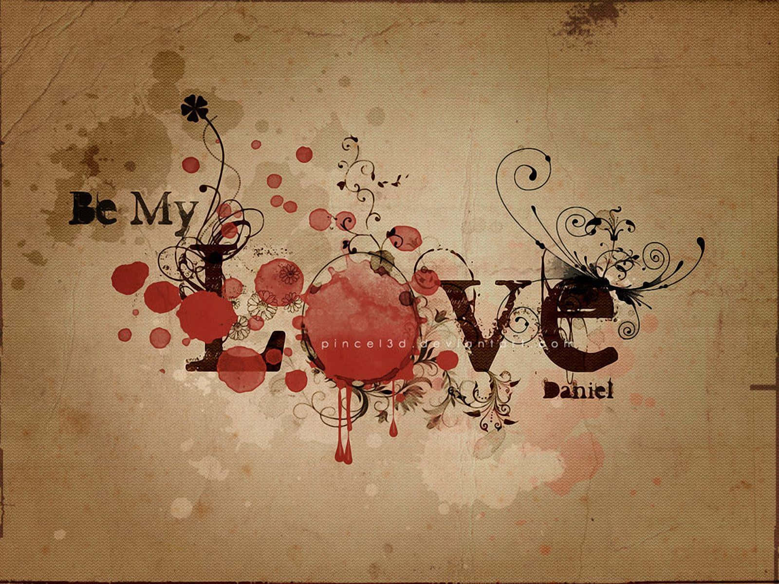 Be My Love 文字藝術，在紋理米色背景上帶有紅色花卉漩渦。