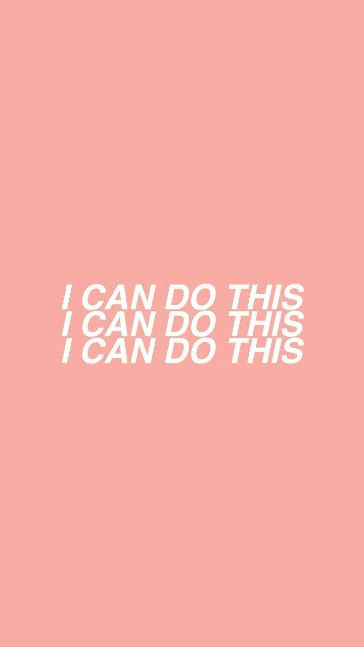 粉紅色背景上重複顯示白色勵志文字，內容為 I can do this。