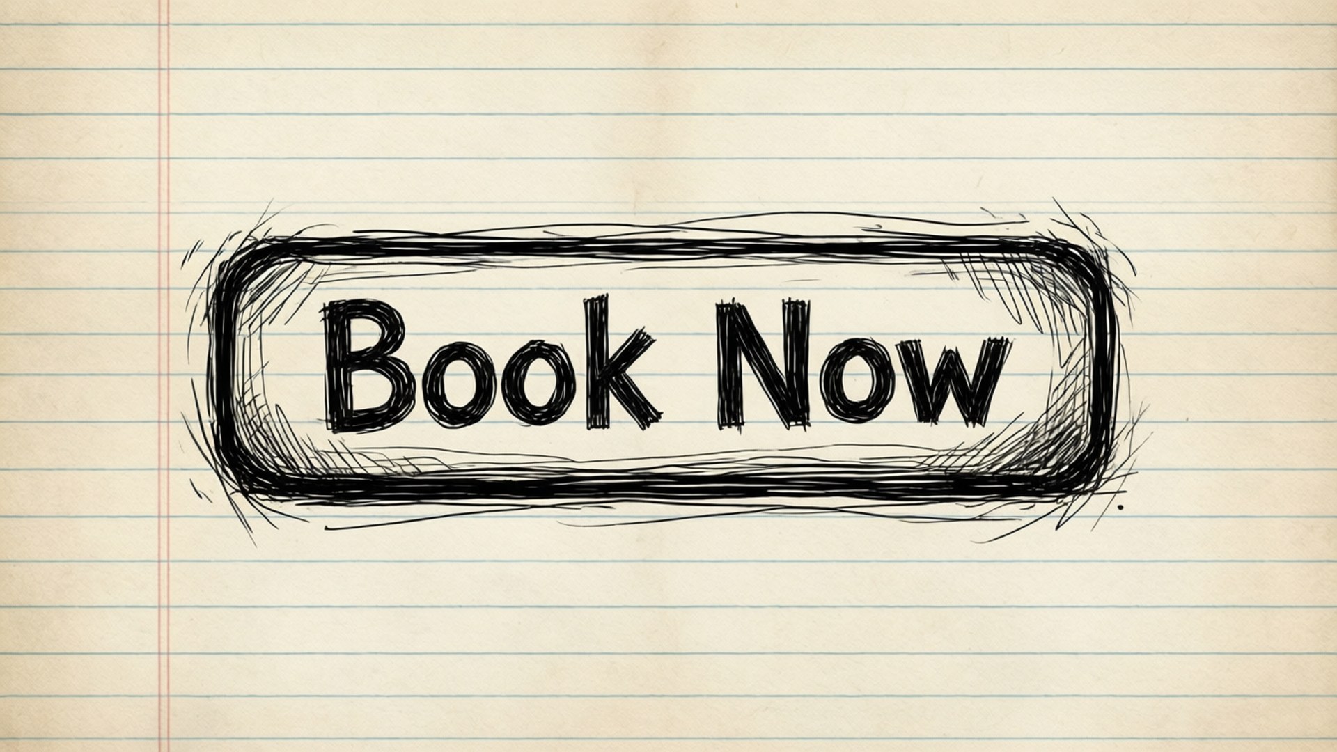 在橫線筆記簿紙上以黑色墨水手寫的「Book Now」訊息。