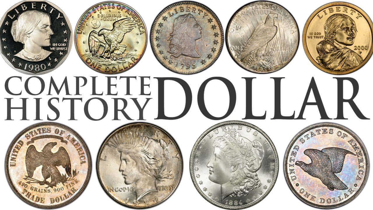 各種美國美元硬幣排列成兩行，下方有粗體文字「COMPLETE HISTORY DOLLAR」。
