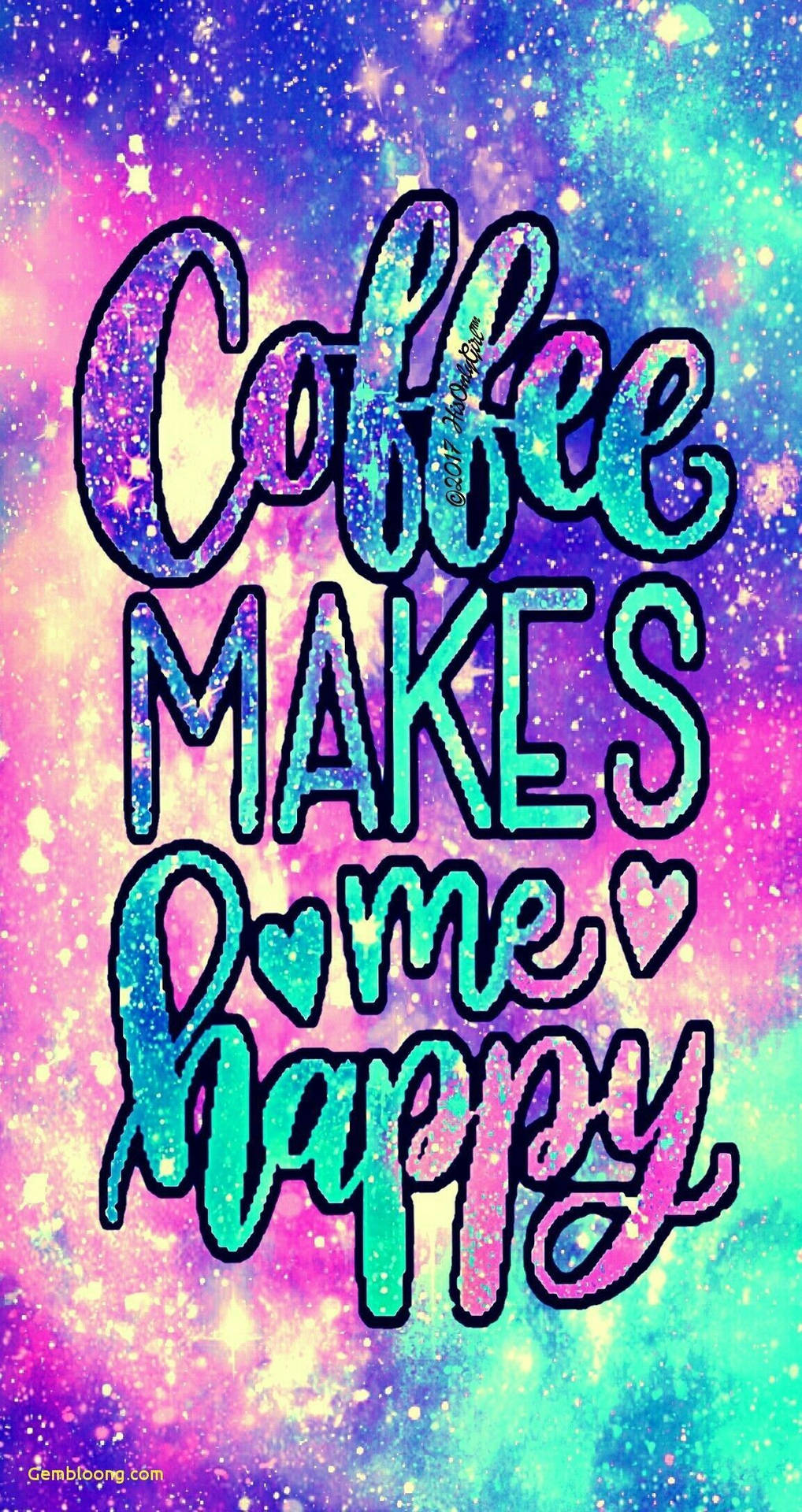 Coffee makes me happy 文字在色彩繽紛閃爍的星系背景上。