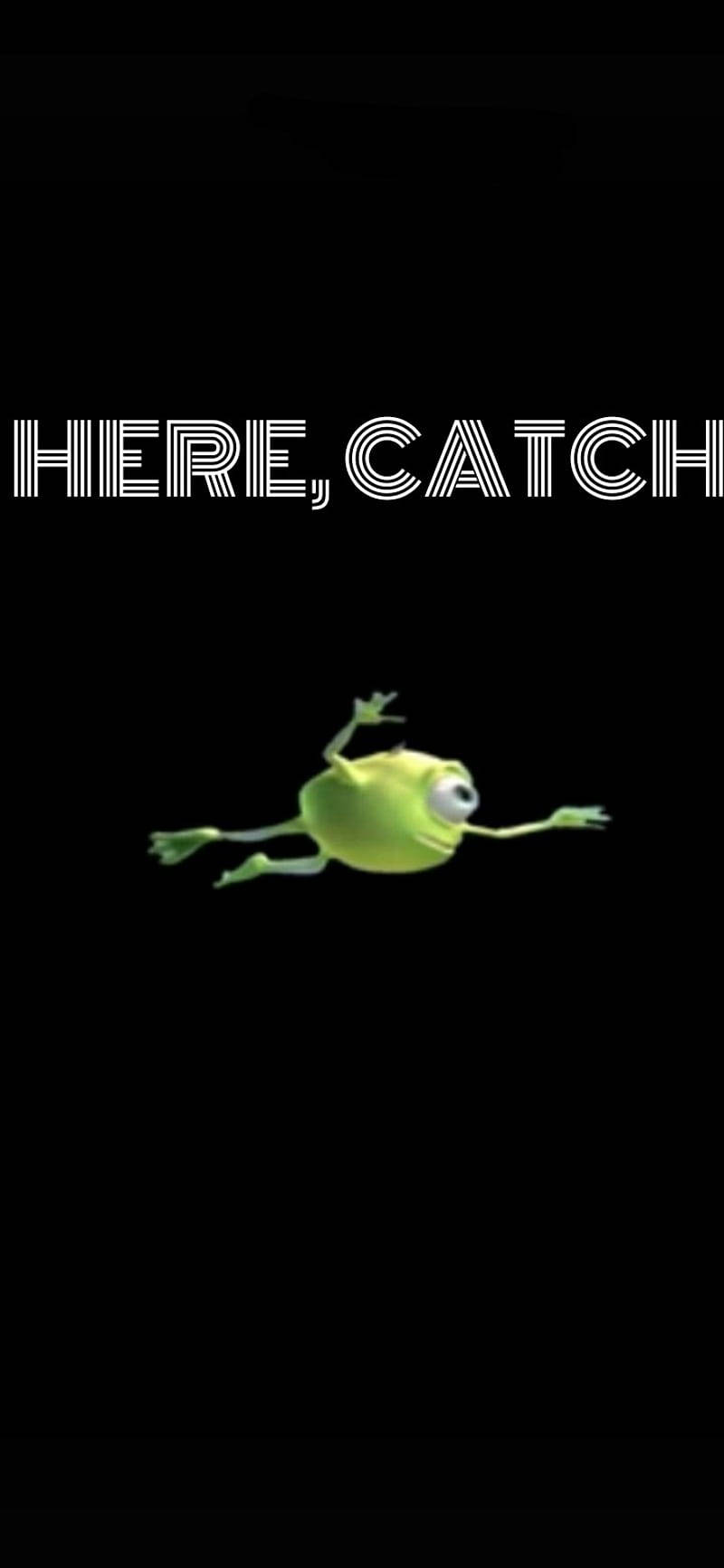 接住啦 Mike Wazowski 迷因電話 壁紙