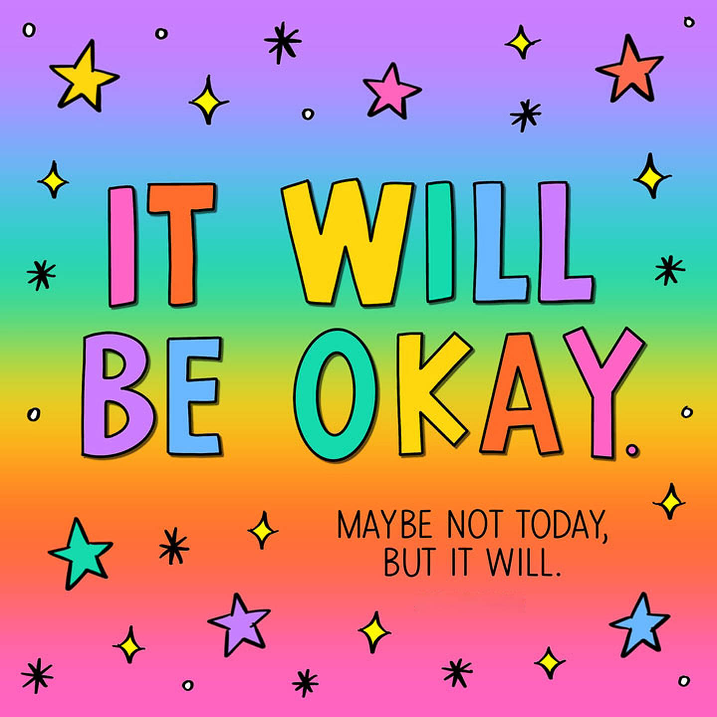 彩色勵志訊息，寫著「It will be okay」，背景為彩虹，帶有星星。