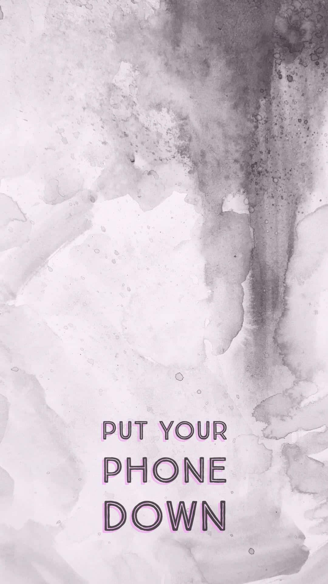 極簡水彩抽象背景，帶有紫色輪廓文字，內容為 put your phone down。