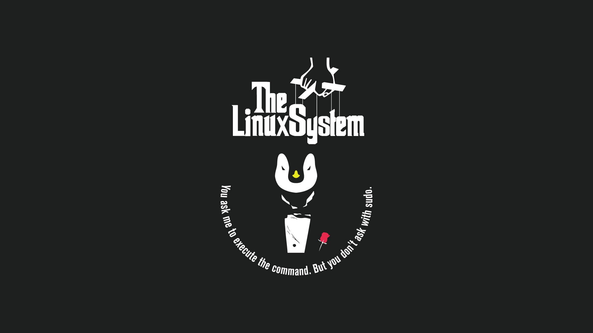 教父Linux系統 壁紙 — 黑色背景上有一個白色風格化的 Linux System 標誌，一個類似木偶的角色拿著命令行工具和一個紅色的 sudo 別針。