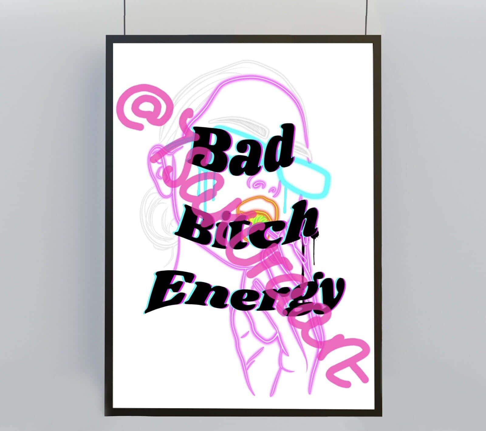 帶框海報，印有「Bad Bitch Energy」文字和粉紅青色霓虹燈女性臉部輪廓。 — Baddie 美學 壁紙