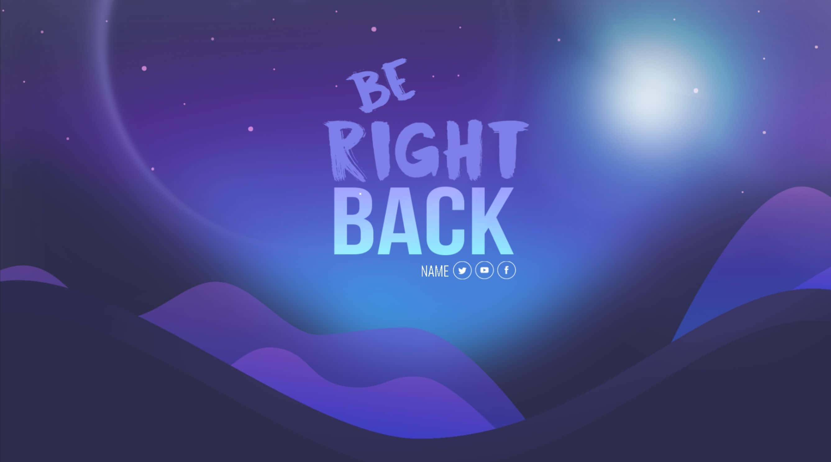 Back 桌布 壁紙 — 數碼藝術風格的夜空，紫色山丘和發光的月亮背後有粗體文字寫著 be right back。