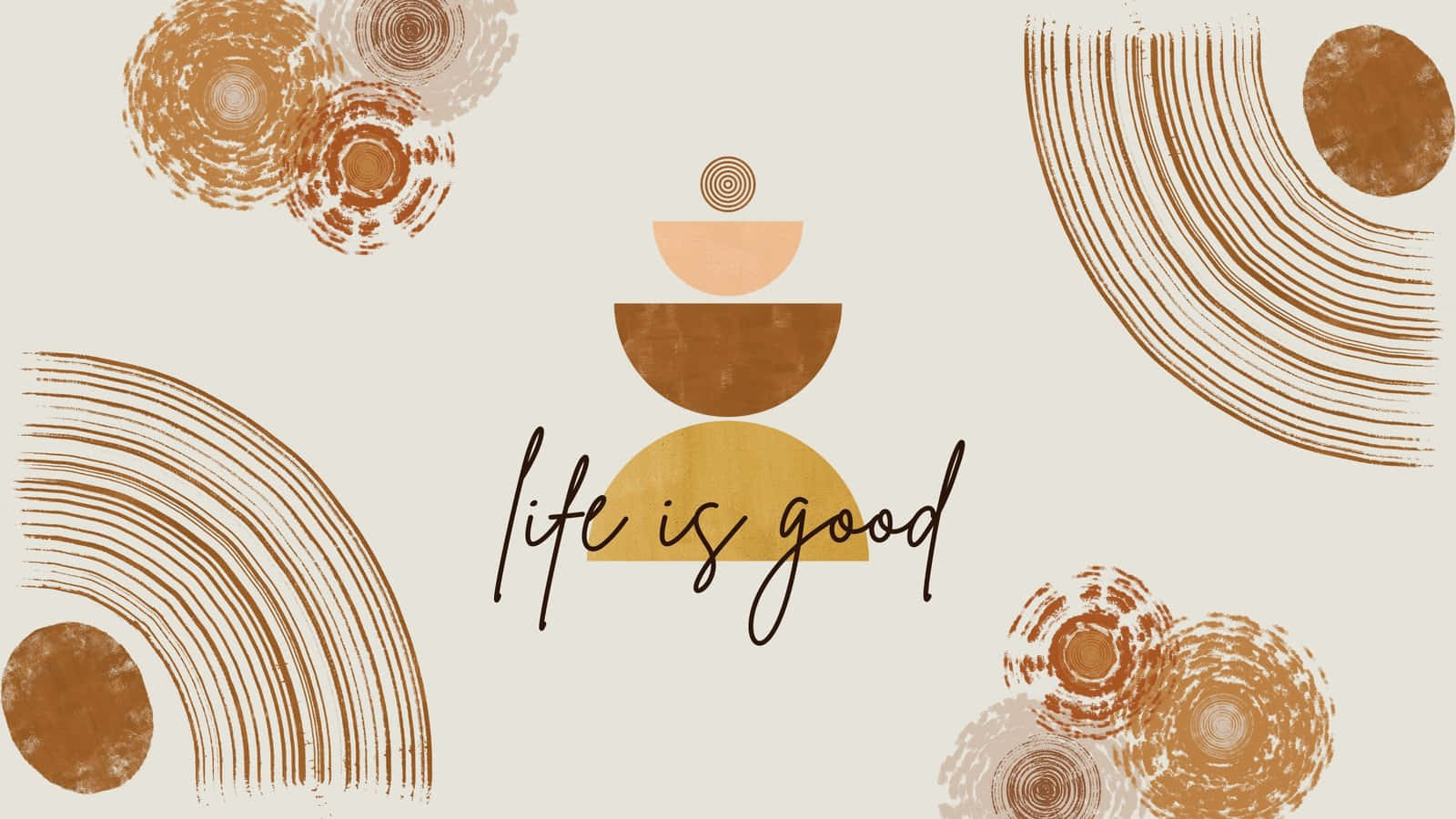 抽象幾何圖案，採用溫暖色調和life is good這句話。