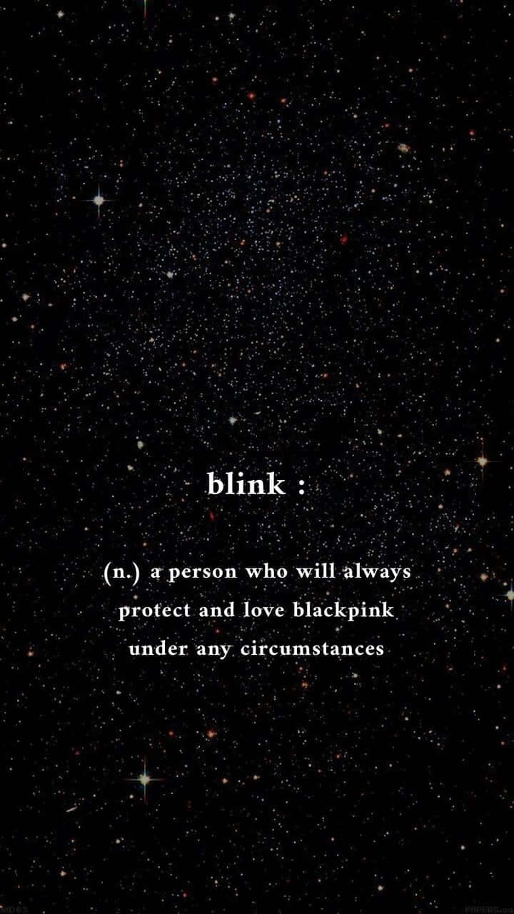 文字將「blink」定義為Blackpink粉絲，背景為繁星點點的夜空。