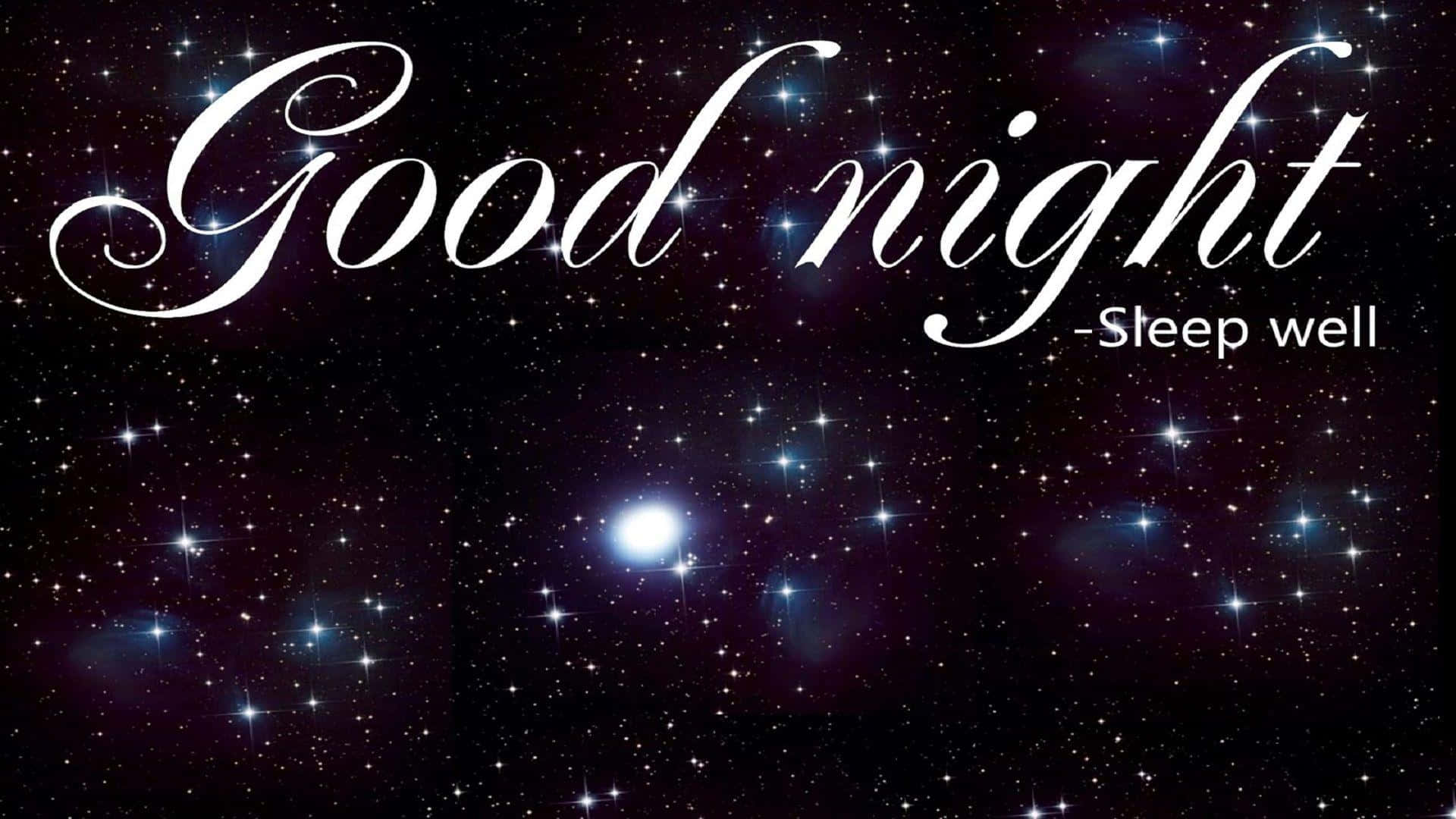 星空晚安圖 壁紙 — 一個繁星閃爍的夜空，有明亮的月亮，上面有優雅的白色草書文字寫著「晚安 - 睡得好」。