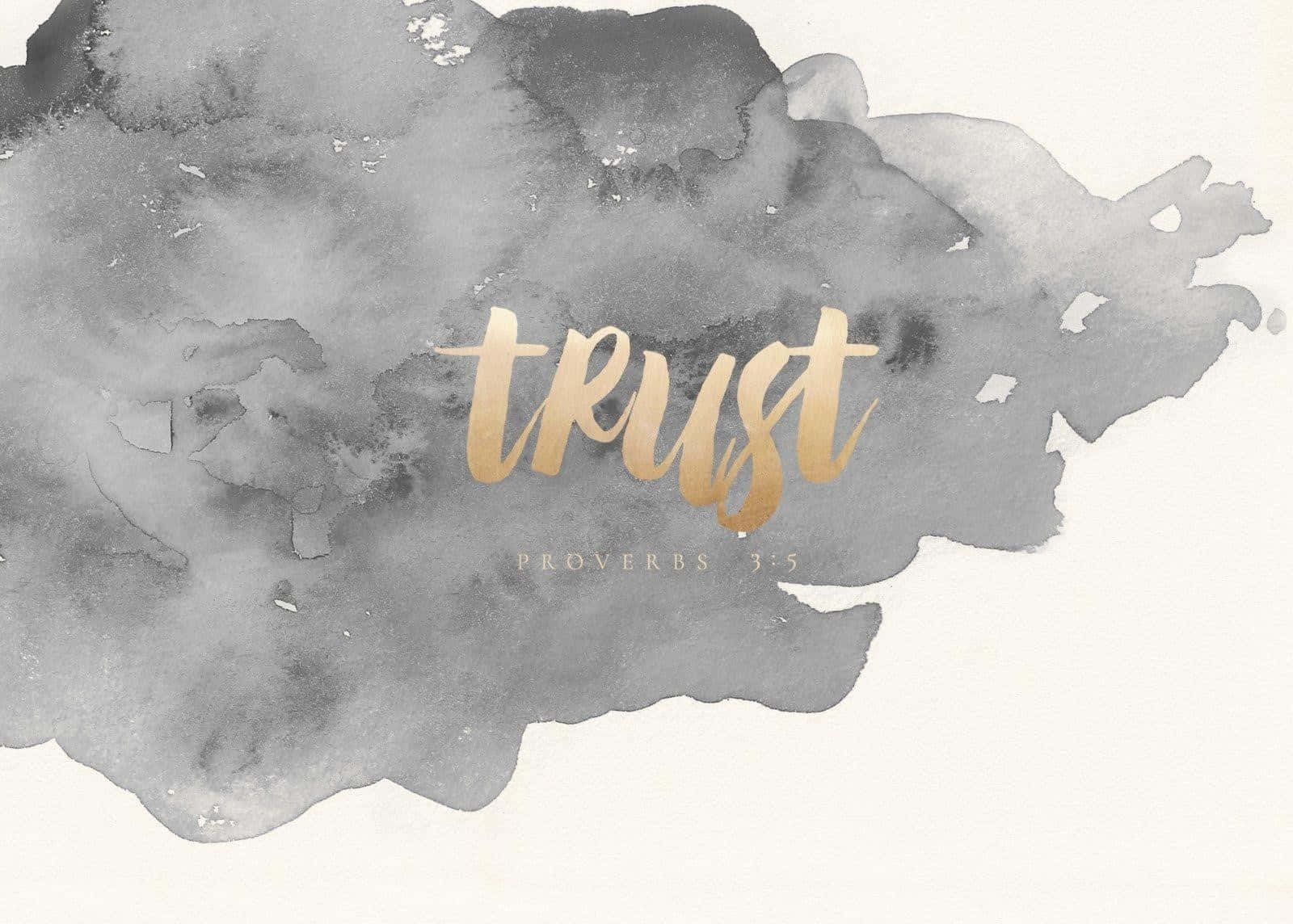 金色字體嘅「trust」喺灰色水彩背景上，附有箴言3章5節經文。