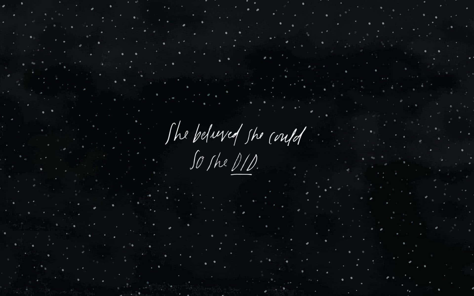 勵志名言「She believed she could so she did」在星空背景上。