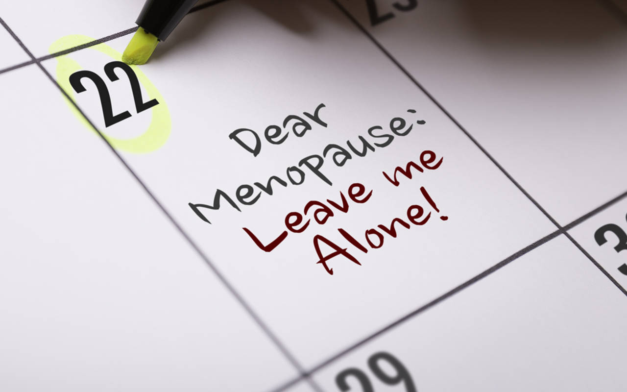 日曆日期22，附有手寫備註寫著Dear Menopause Leave me Alone!