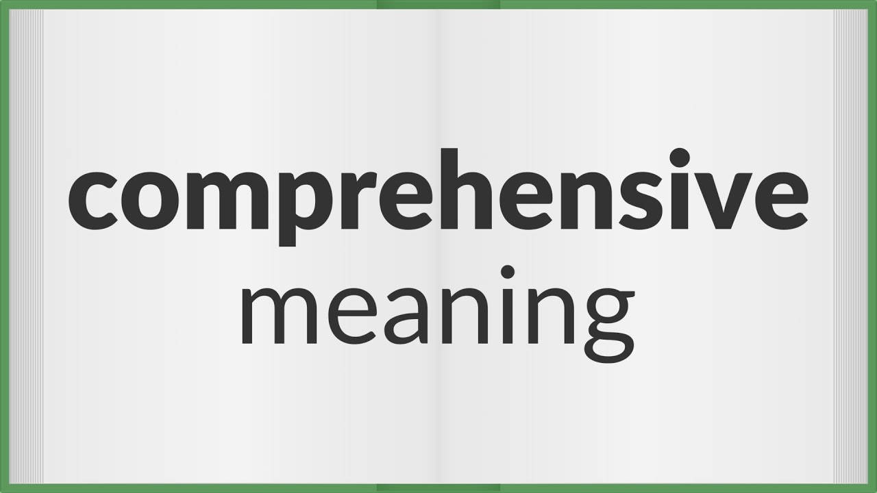 打開的書頁，白色背景上有綠色邊框，粗體黑色文字寫著 comprehensive meaning。