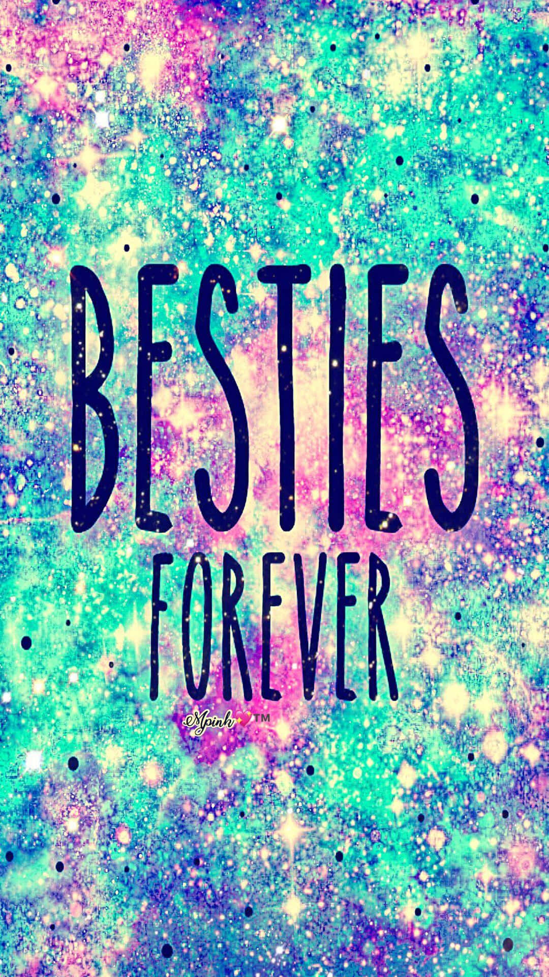 閃爍宇宙背景上的 besties forever 文字。