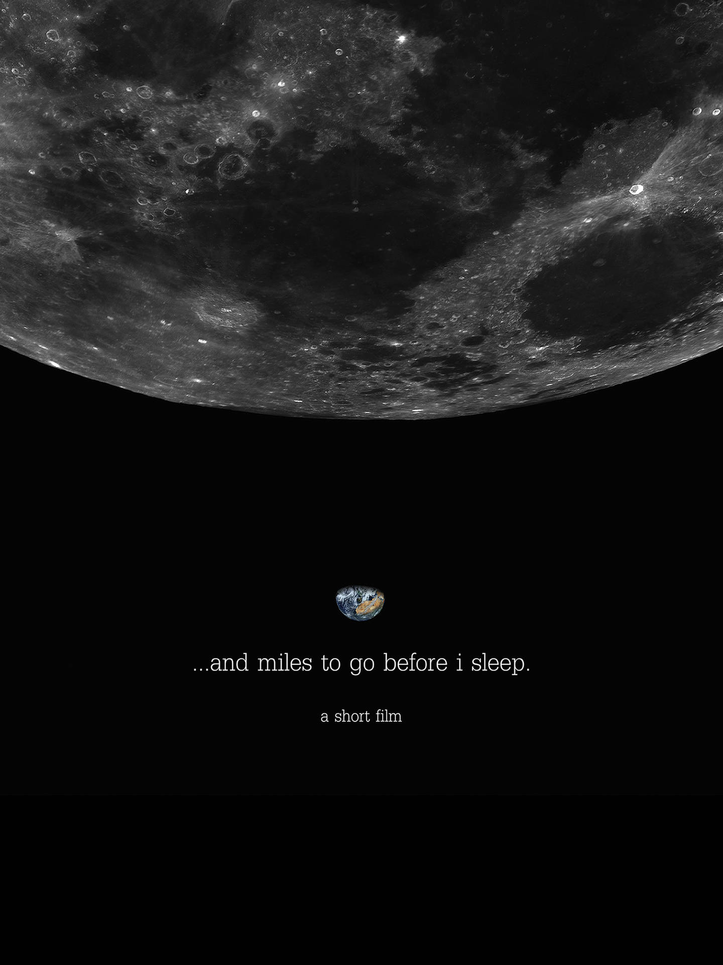 月球主宰著小地球上方的天空，並有文字 ...and miles to go before i sleep。