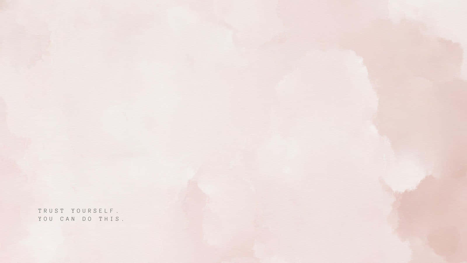 Pastel Minimalist 桌布 壁紙 — 柔和粉紅水彩洗滌，帶有柔和漸變和細微紋理，左下角有勵志文字。