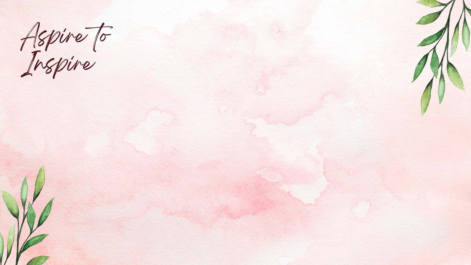 Simple Pink 桌布 壁紙 — 柔和粉紅色水彩背景，配以綠色葉子點綴和優雅字體的勵志文字。