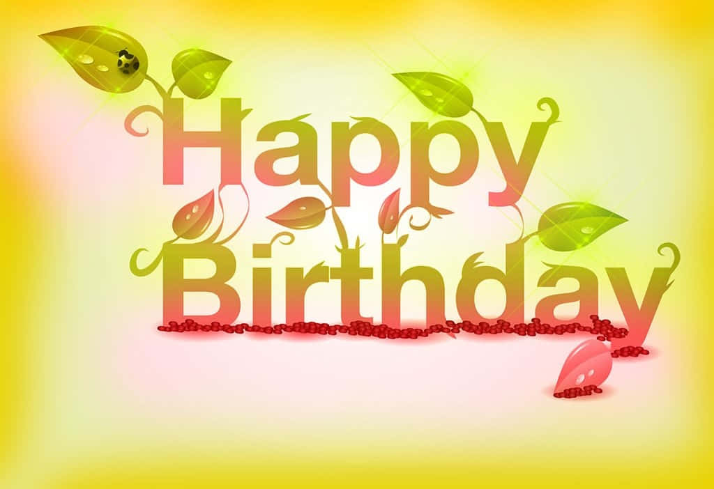 生日祝福 桌布 壁紙 — 柔和黃色背景上，帶有橙色和紅色漸變的鮮豔「Happy Birthday」文字，配上綠色葉子和紅色漿果。