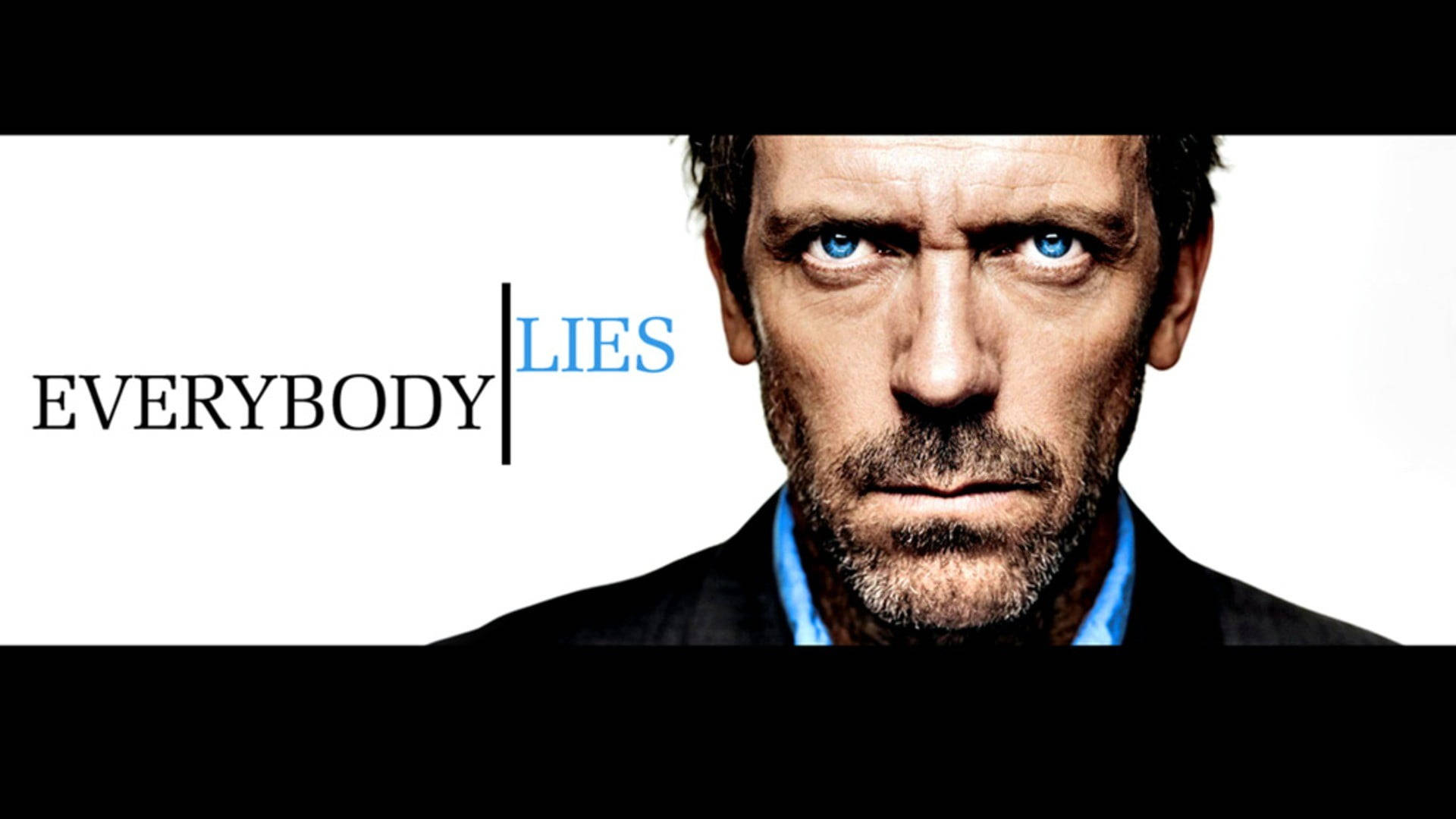 一個擁有銳利藍眼睛和鬍渣的男人，旁邊有「EVERYBODY LIES」文字，強烈地凝視觀眾。