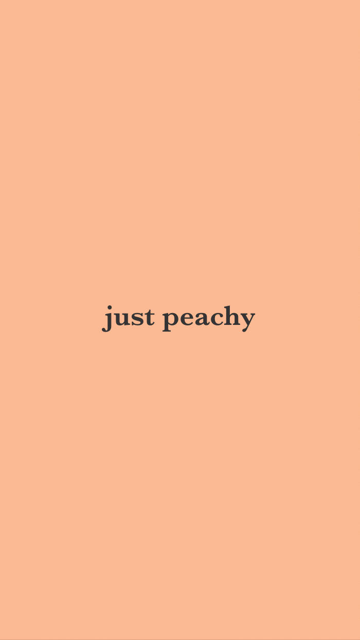 蜜桃色背景，中央文字 just peachy