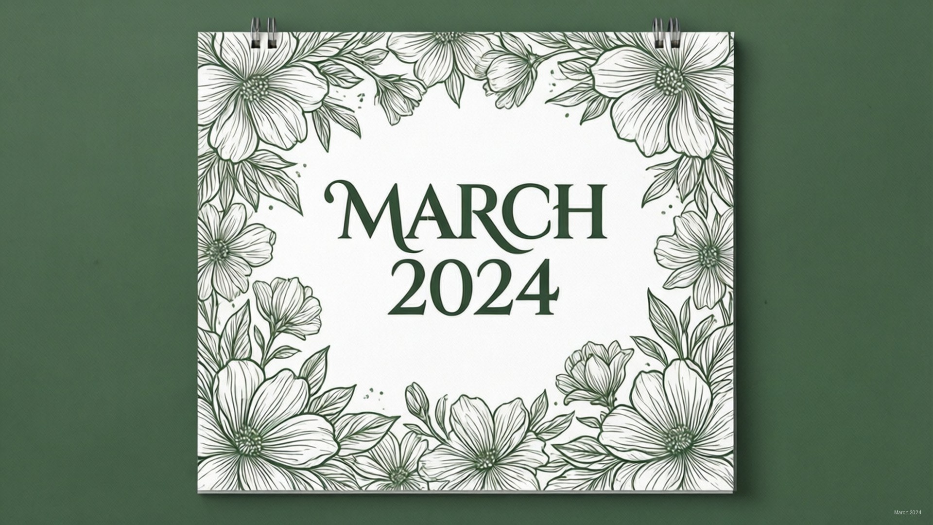 2024年3月日曆 花卉邊框 掛在綠色牆上