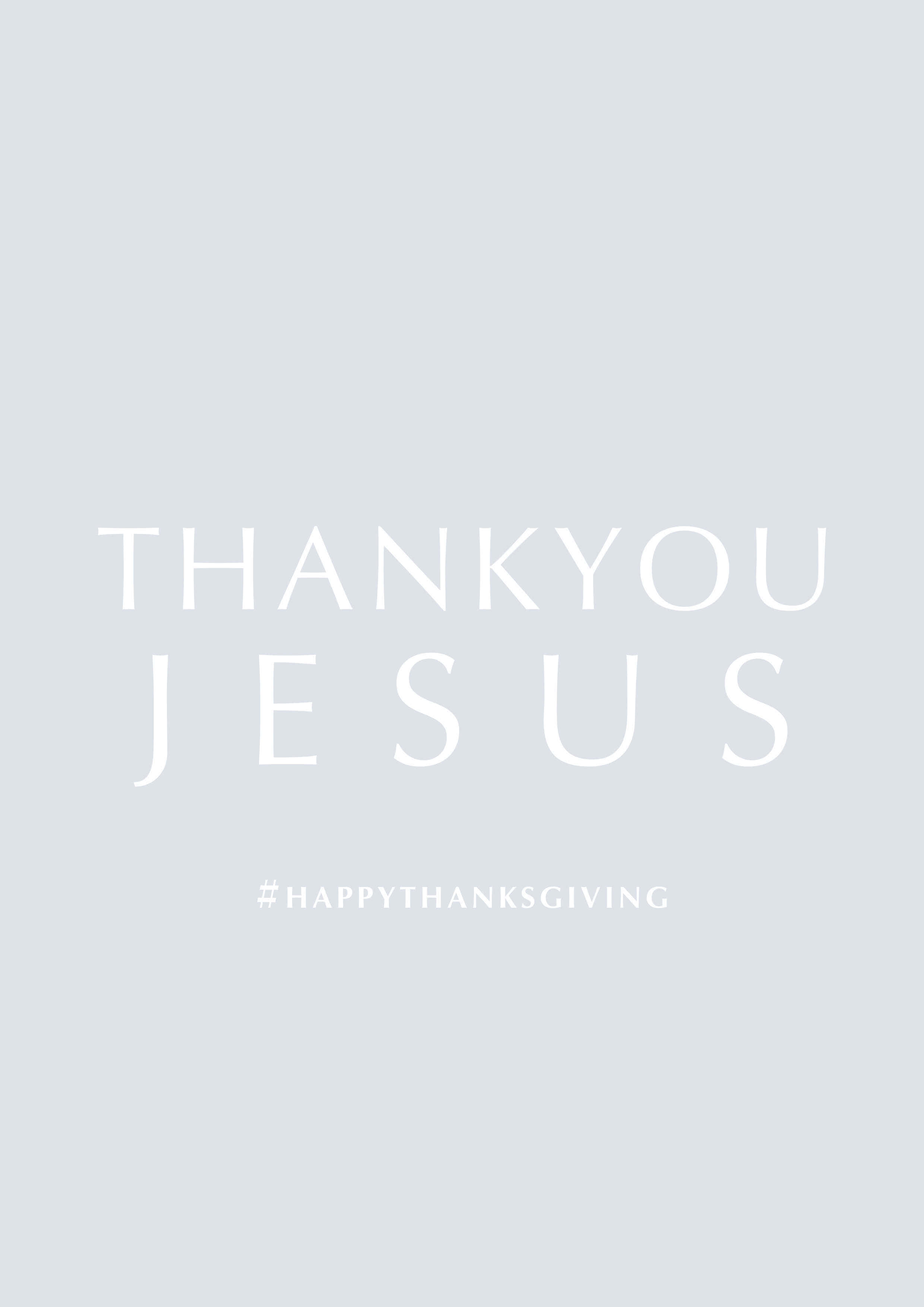 Minimalist Quote 桌布 壁紙 — 極簡淺灰色背景，白色文字寫著 THANKYOU JESUS 和標籤 #HAPPYTHANKSGIVING。