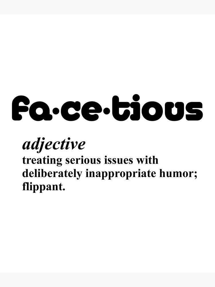 粗體黑色文字在白色背景上定義了單詞facetious及其釋義。