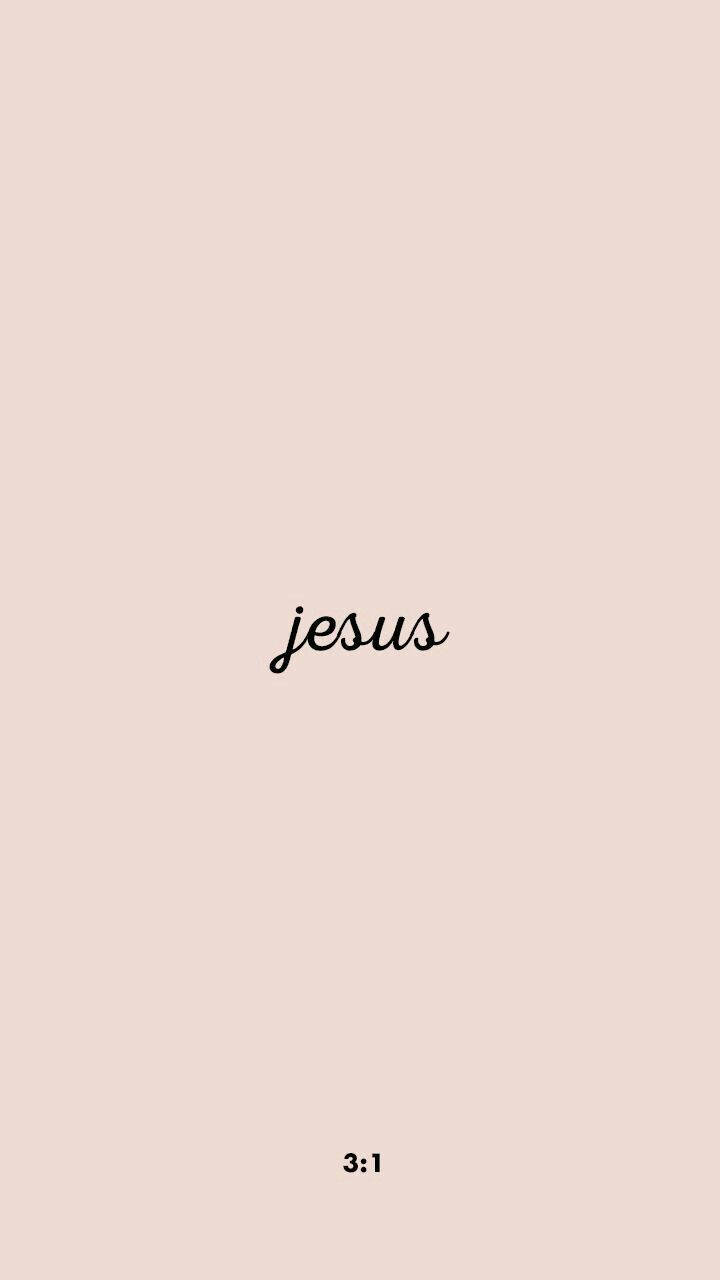 Jesus Aesthetic 桌布 壁紙 — 極簡風格壁紙，以優雅黑色字體將 'jesus' 一詞置於柔和米色背景中央，底部有 '3:1'。