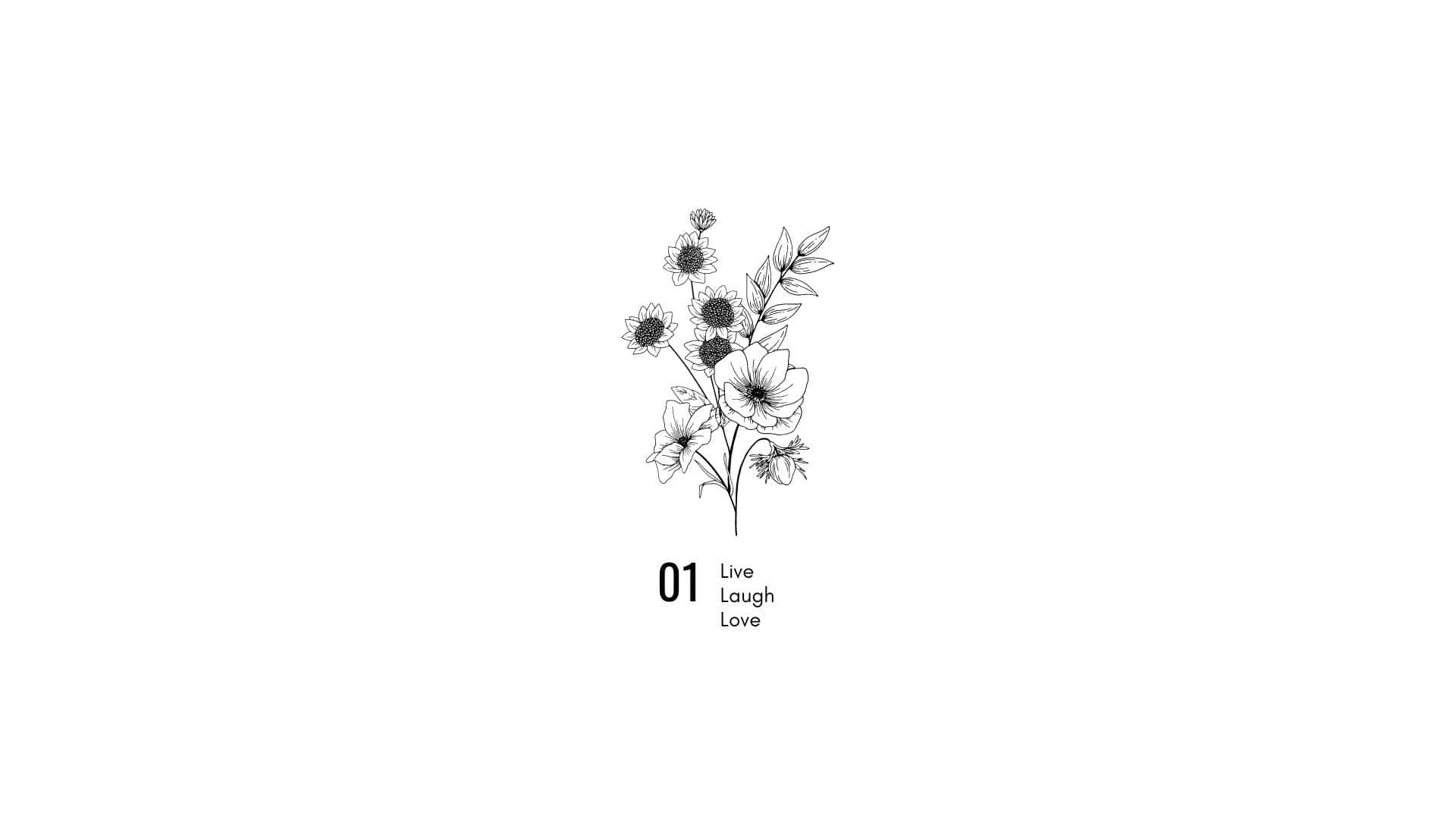 Cute White 桌布 壁紙 — 極簡黑白線條繪畫的花藝佈置，下方有文字「01 Live Laugh Love」。