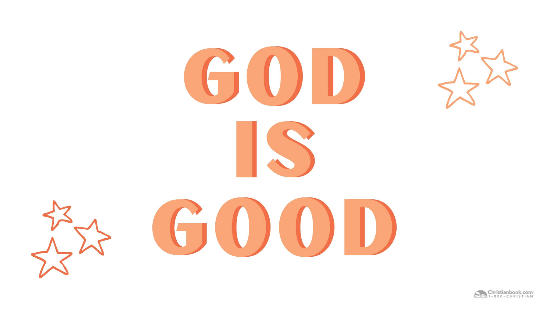橙色3D文字寫著God is Good，並在白色背景上帶有星星輪廓。